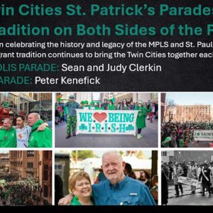 IN Conversation: The Twin Cities St. Patrick’s Parades: